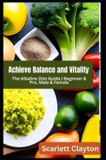 Achieve Balance and Vitality af Scarlett Clayton