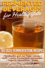 Fermented Beverages for Healthy Guts af Louise Davidson