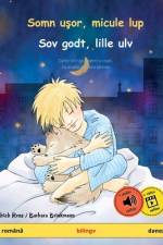 Somn uşor, micule lup - Sov godt, lille ulv (română - daneză) af Ulrich Renz