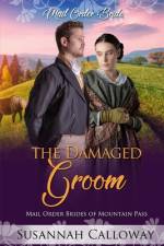 The Damaged Groom af Susannah Calloway