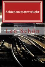 Schienenersatzverkehr af Leo Schön