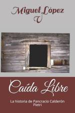 Caída Libre af Miguel Lopez V