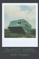 Calamity Gospel af Kyle Vaughn