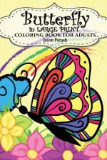 Butterfly In Large Print Coloring Book For Adults af Jason Potash