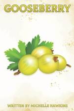 Gooseberry af Michelle Hawkins