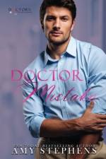 Doctor Mistake (Doctors of Eastport General) af Amy Stephens