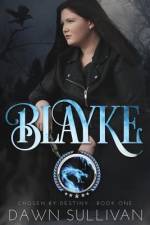 Blayke af Dawn Sullivan