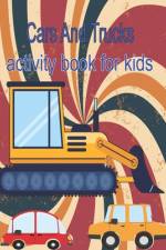 Cars And Trucks Activity Book For Kids af Oussama Zinaoui