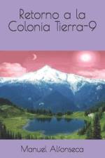 Retorno a la Colonia Tierra-9 af Manuel Alfonseca