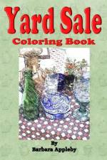 Yard Sale Coloring Book af Barbara Appleby