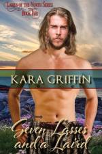 SEVEN LASSES and a LAIRD af Kara Griffin
