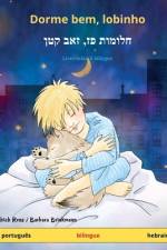 Dorme bem, lobinho - חלומות פז, זאב קטן (português - hebraico) af Ulrich Renz