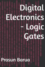 Digital Electronics - Logic Gates af Prasun Barua