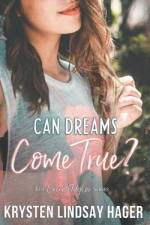 Can Dreams Come True? af Krysten Lindsay Hager