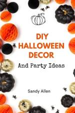 DIY Halloween Decor af Sandy Allen