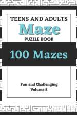 Teens and Adults Maze Puzzle Book af Kay Ocean