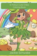 St Patty's Cutie Chibis Coloring Book af Jackie Ann Schwabe