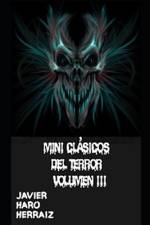 Mini Clásicos del Terror Volumen III af Javier Haro Herraiz