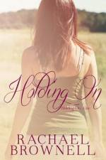 Holding On af Rachael Brownell