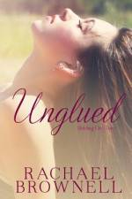 Unglued af Rachael Brownell