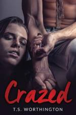 Crazed af T S Worthington