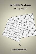Sensible Sudoku af Michael Stachiw