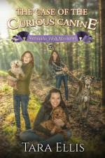 The Case of the Curious Canine af Tara Ellis