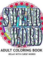 SWEAR WORD 2 Adult Coloring Book af Adult Coloring Book