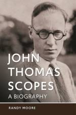John Thomas Scopes af Randy Moore