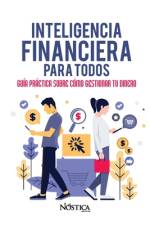 Inteligencia Financiera Para Todos af NÃ³stica Editorial
