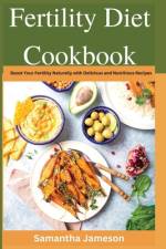 Fertility Diet Cookbook af Samantha Jameson