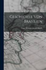 Geschichte von Brasilien af Ernst Hermann Joseph Munch