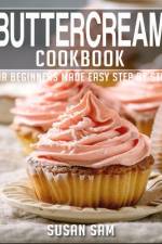 Buttercream Cookbook af Susan Sam