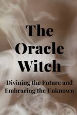 The Oracle Witch af Nichole Callaghan
