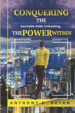 Conquering The Inevitable Odds af Anthony Kaginton Bryan