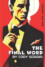 The Final Word af Cody Goggin