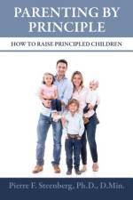 Parenting By Principle af D Min Steenberg