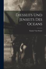 Diesseits Und Jenseits Des Oceans af Gustav Von Struve