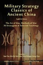 Military Strategy Classics of Ancient China - English & Chinese af Sun Tzu