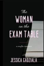 The Woman on the Exam Table af Jessica Gadziala