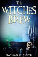 The Witches Brew af Nathan K Smith