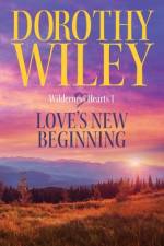Love's New Beginning af Dorothy Wiley
