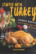 Stuffed with Turkey af Heston Brown