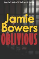 Oblivious af Jamie Bowers