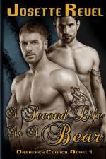 A Second Life As A Bear af Josette Reuel