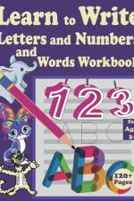Learn to Write Letters and Numbers and words Workbook af Belkacem Benkacimi