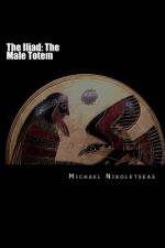 The Iliad af Michael M Nikoletseas