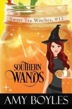 Southern Wands af Amy Boyles