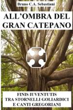 All'ombra del Gran Catepano af Bruno C a Sebastiani