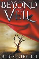 Beyond the Veil (Vanished, #2) af B B Griffith